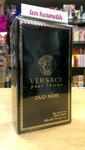 VERSACE oud Noir (100 ml) - нет. Мужская туалетная вода Производитель: Италия.